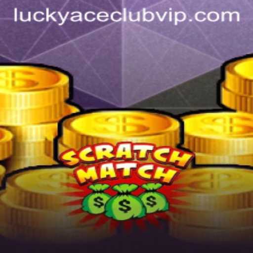 ScratchMatch: The Exciting World of LUCKYACECLUB